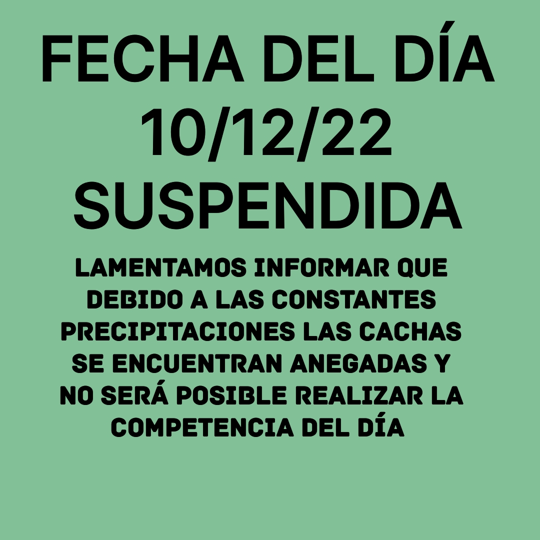 FECHA 10/12/22 SUSPENDIDA