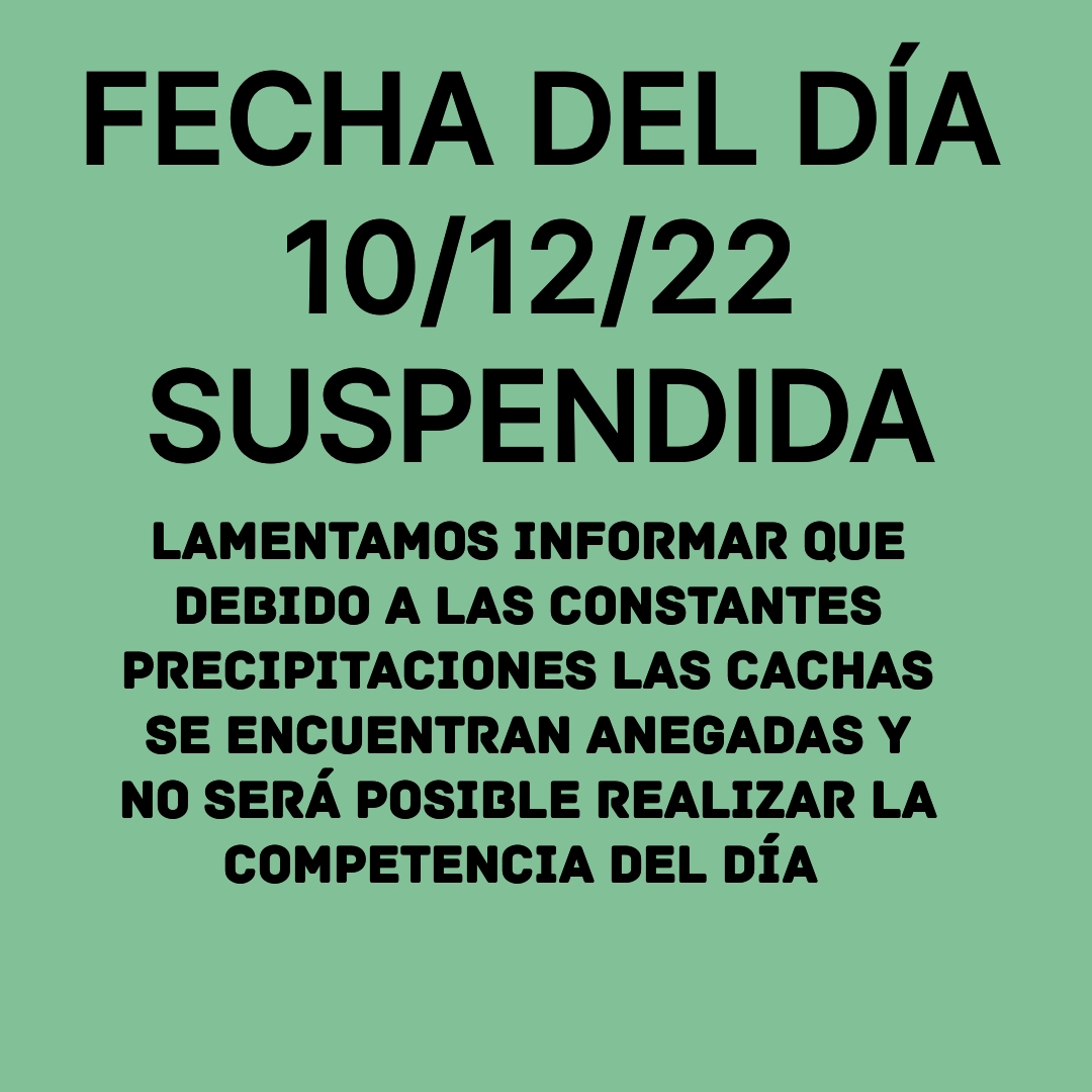 FECHA 10/12/22 SUSPENDIDA